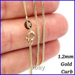 9ct Yellow Gold Curb Link Chain Necklace 1.2mm 9 Carat Choose your size